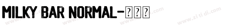 Milky Bar Normal字体转换